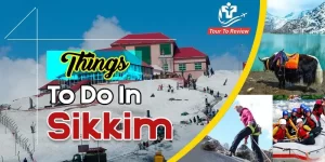 Things to Do in Sikkim