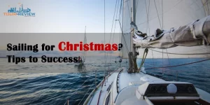 sailing-for-christmas-tips-to-success