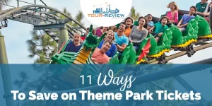 11 Ways to Save on Theme Park Tickets