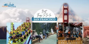 Things To Do In San Francisco